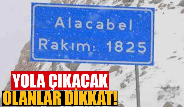 Antalya- Konya yoluna çıkacak olanlar dikkat! Alacabel için kar uyarısı!