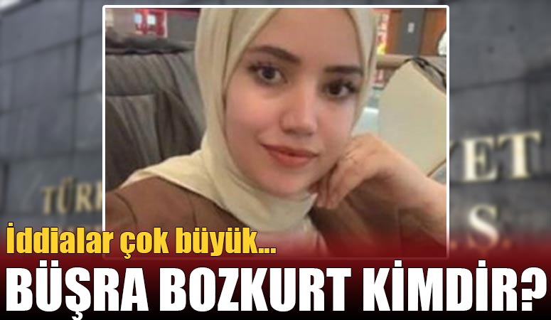 Hafize Gaye Erkan’ın babası tarafından işten atıldığı iddia edilen Büşra Bozkurt kimdir ?