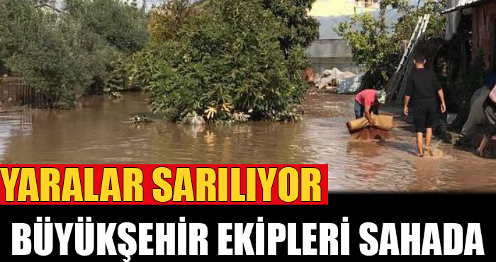 Büyükşehir Antalya’daki Felaket Sonrasında Yaraları Sarmaya Devam Ediyor