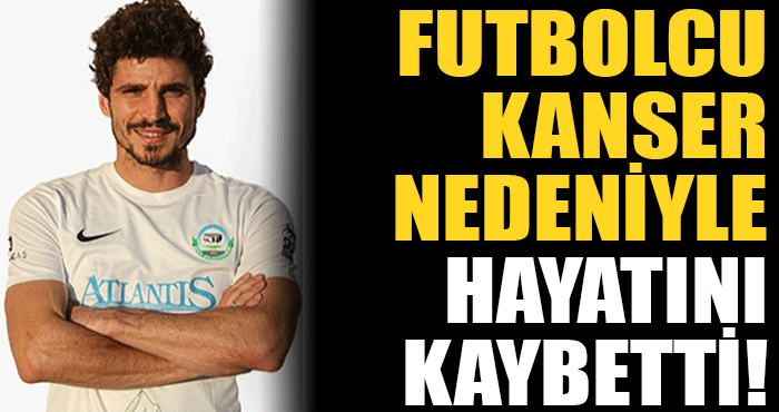 29 yaşındaki futbolcu Mümin Talip Pazarlı, kan kanseri nedeniyle hayatını kaybetti!