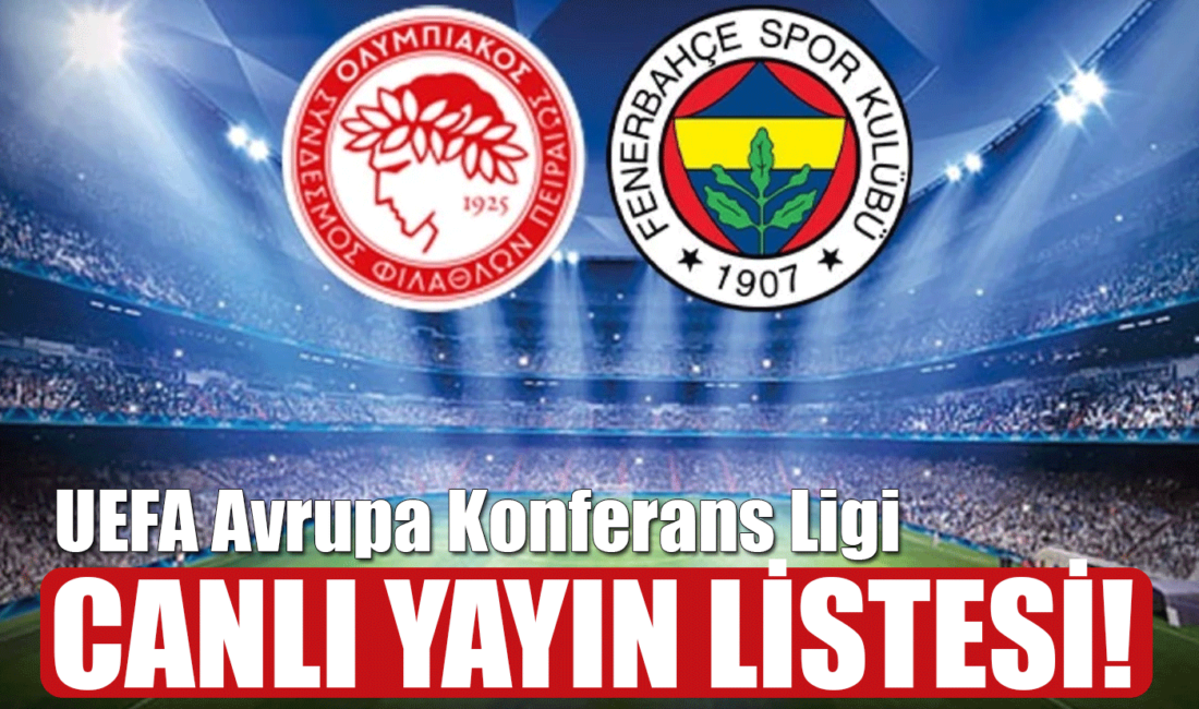 Olympiakos-Fenerbahçe maçını veren yabancı kanallar belli oldu!